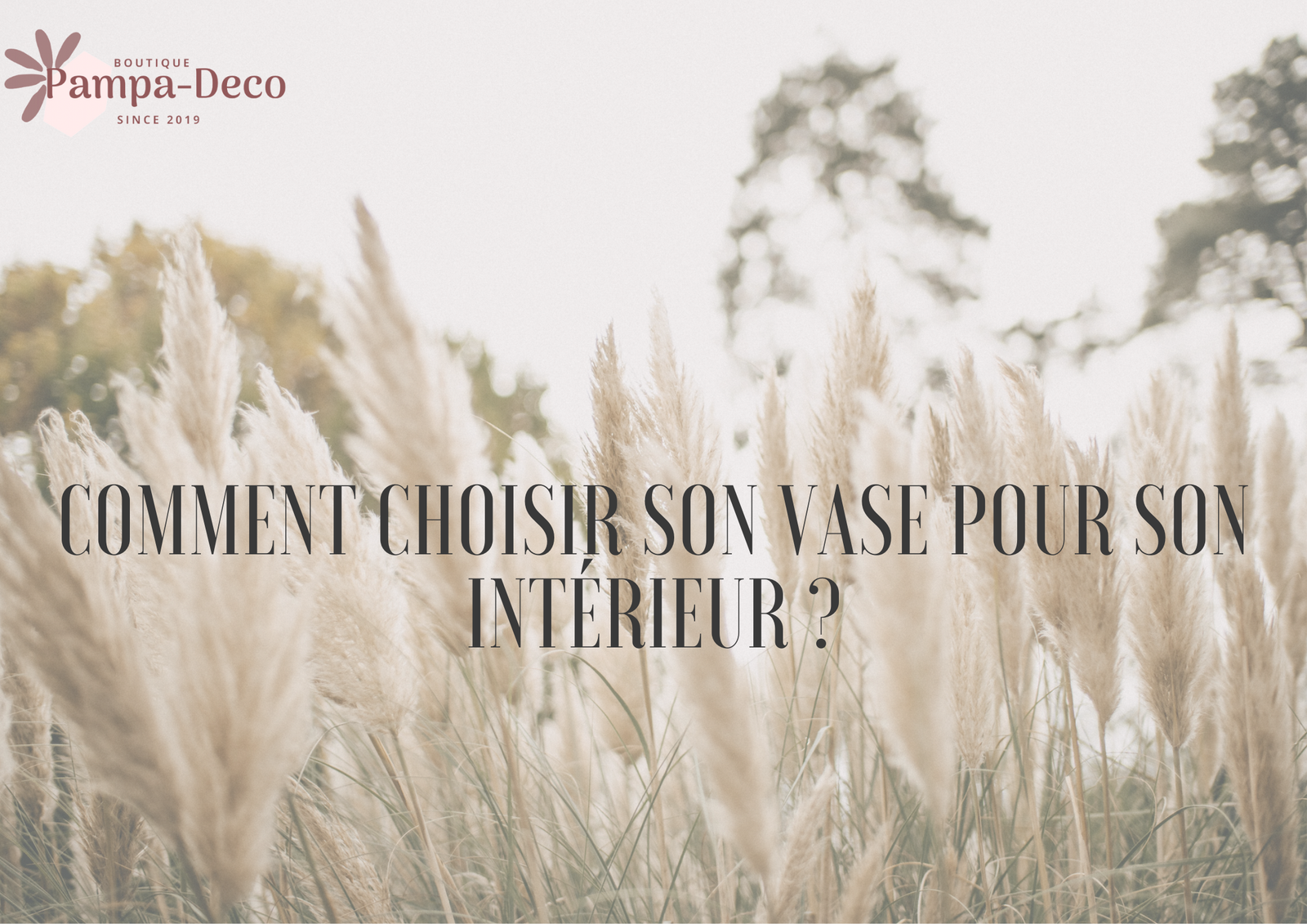 son vase pour son intérieur